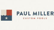 Paul Miller Custom Pools